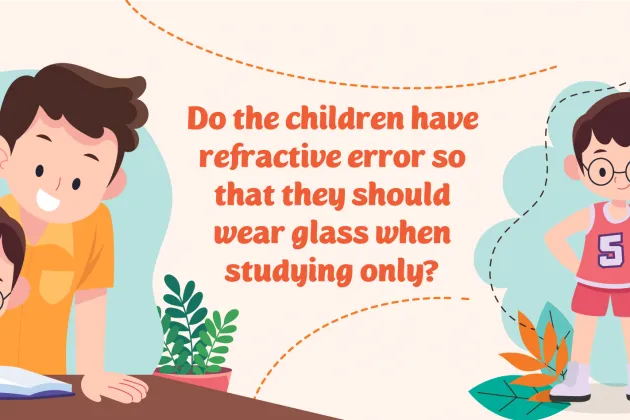Do the children have refractive error so that they should wear glass ...